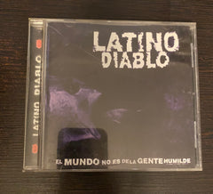 El mundo no es de la gente Humilde