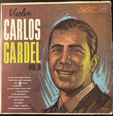 Vuelve Carlos Gardel Vol. II