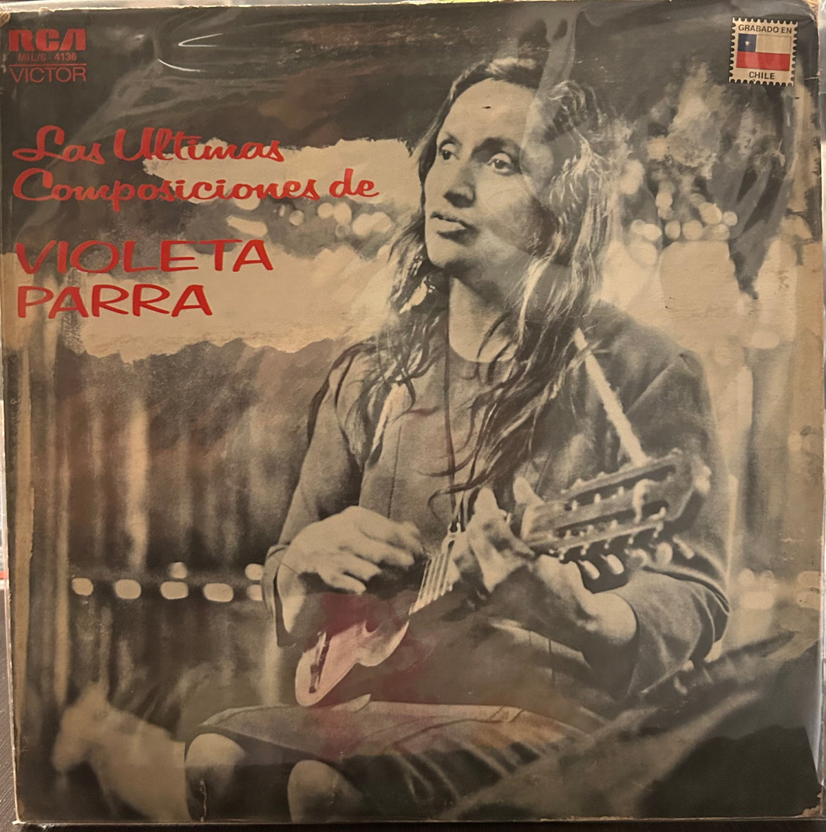 Las ultimas composiciones de Violeta Parra