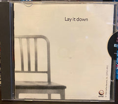 Lay it down